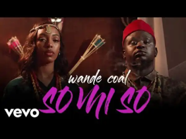 Video: Wande Coal – So Mi So
